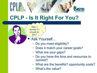 The 3C's- Credibility, Capability & Confidence: CPLP and the Competency ...