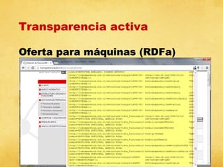 Transparencia activa
Oferta para máquinas (RDFa)

 