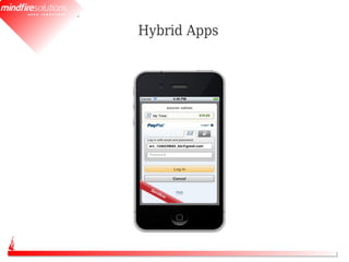 Hybrid Apps
 