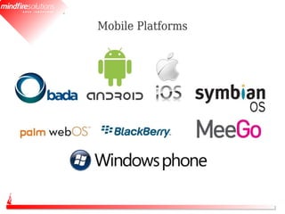 Mobile Platforms
 