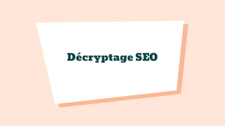 Décryptage SEO
 