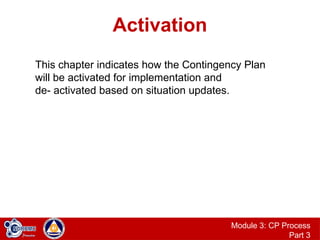 Contingency Planning Module 3, Part 3 - Process.pptx