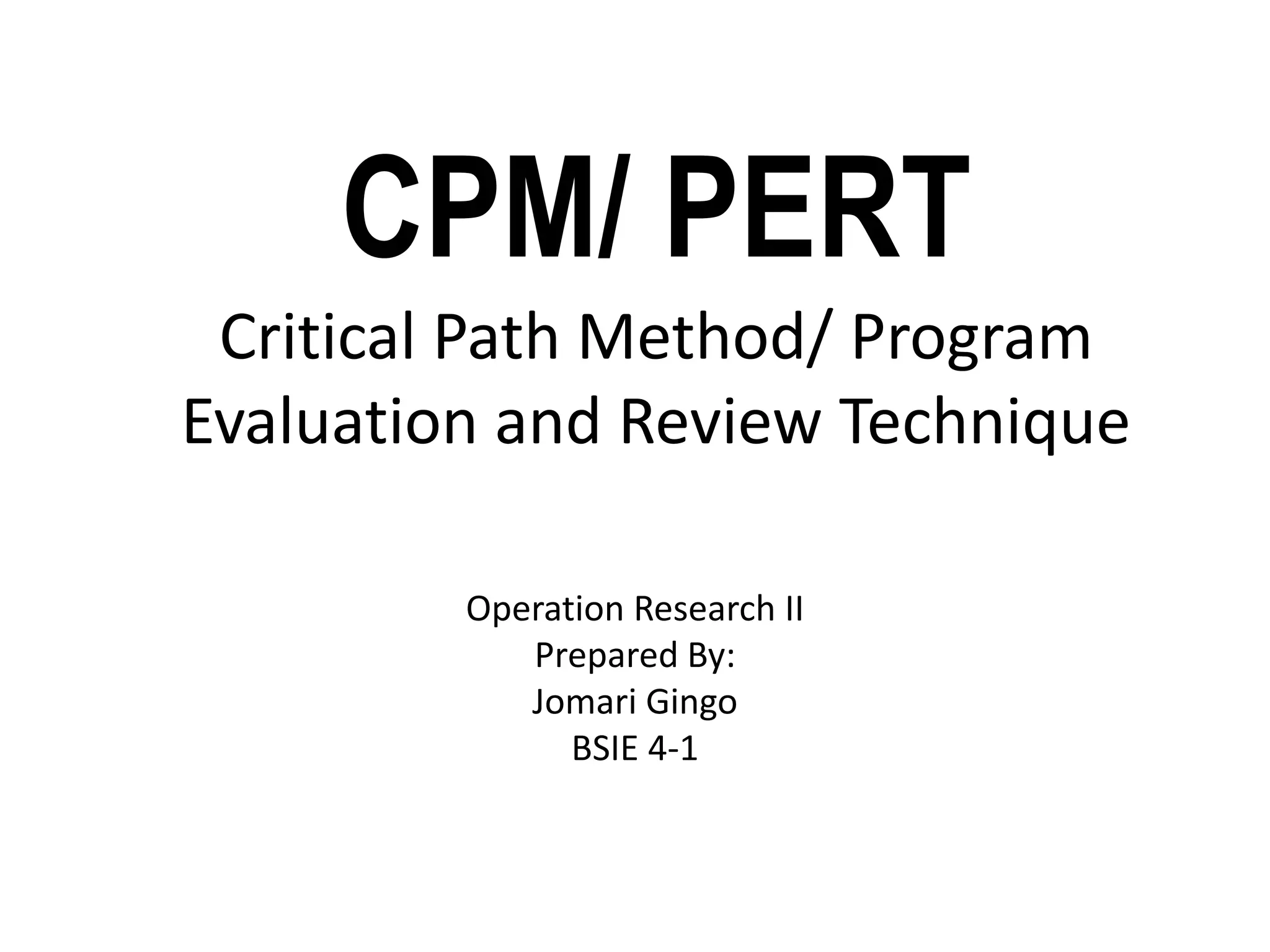Critical Path Method/ Program Evaluation and Review Technique | PPTX image.