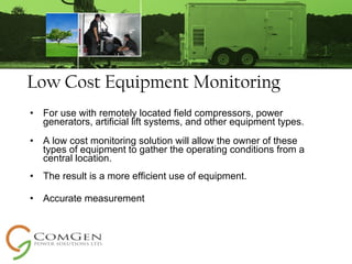 Low Cost Equipment Monitoring ,[object Object],[object Object],[object Object],[object Object]