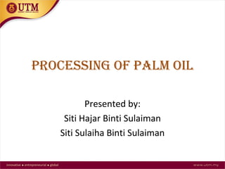 Processing Of Palm Oil | PPT