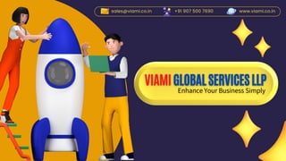 sales@viami.co.in www.viami.co.in
+91 907 500 7690
 