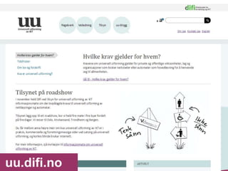 Kunnskap Motivasjon Verktøykasse 
Direktoratet for forvaltning og IKT 
uu.difi.no 
 
