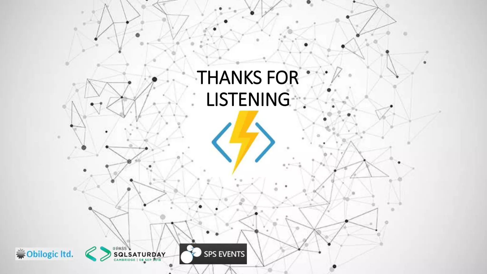 THANKS FOR
LISTENING
 