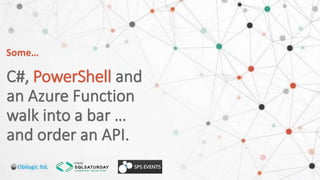 PowerShell
Some…
 