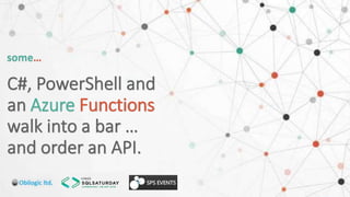 Azure Functions
some…
 
