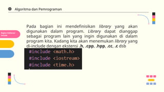 Algoritma dan Pemrograman - Dasar Pemrograman CPP | PPTX