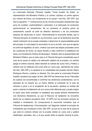 Sentencias Penales Conforme al Código Procesal Penal–CPP, Año 2013.
La Licenciada Maricela Pichardo Castillo, Fiscal Auxil...
