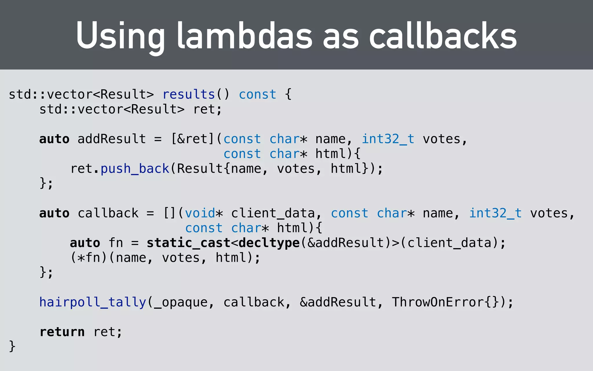 Symbol visibility 
On Clang and GCC, add to your compile: 
! 
-fvisibility=hidden 
! 
(applies to library only) 
 