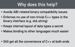 Hourglass Interfaces for C++ APIs - CppCon 2014