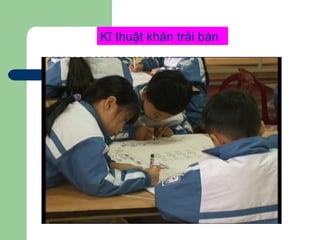 Kĩ thuật khăn trải bàn
 