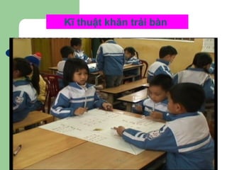 Kĩ thuật khăn trải bàn
 