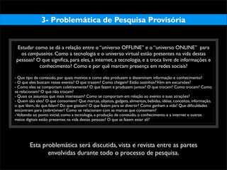 Pesquisa Etnográfica na Campus Party - ESPM