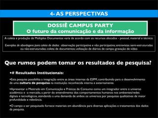 Pesquisa Etnográfica na Campus Party - ESPM
