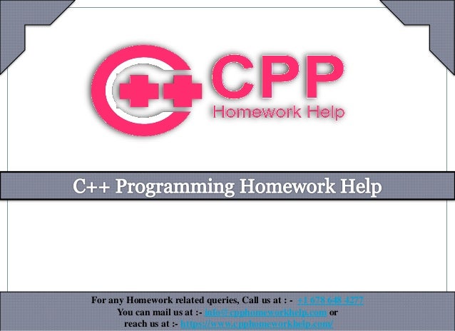For any Homework related queries, Call us at : - +1 678 648 4277
You can mail us at :- info@cpphomeworkhelp.com or
reach us at :- https://www.cpphomeworkhelp.com/
 