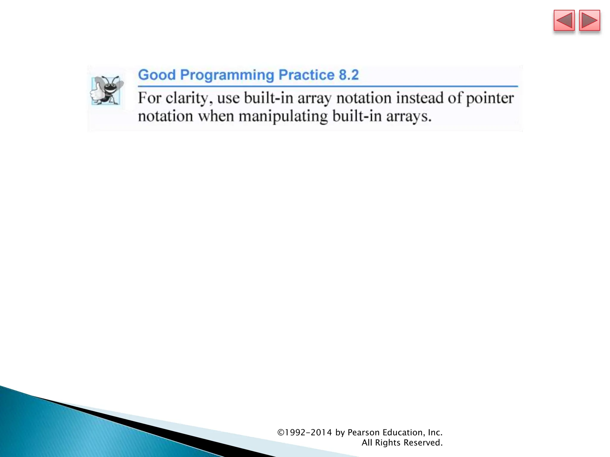 ©1992-2014 by Pearson Education, Inc.
All Rights Reserved.
 