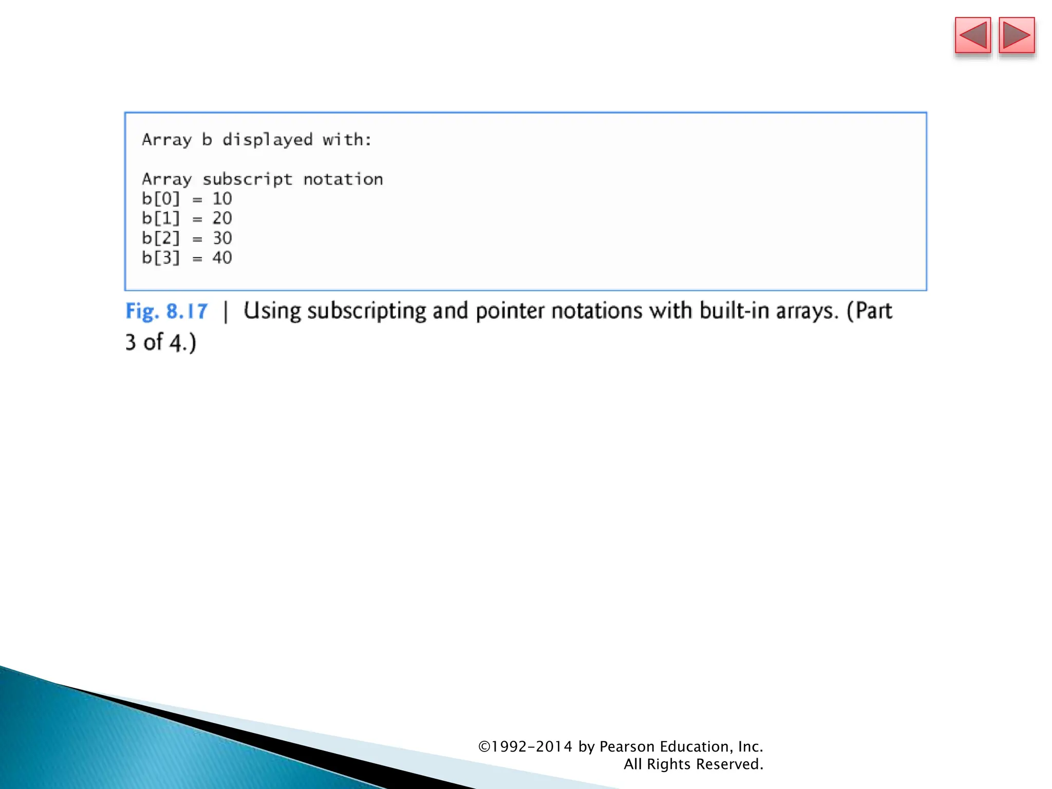 ©1992-2014 by Pearson Education, Inc.
All Rights Reserved.
 