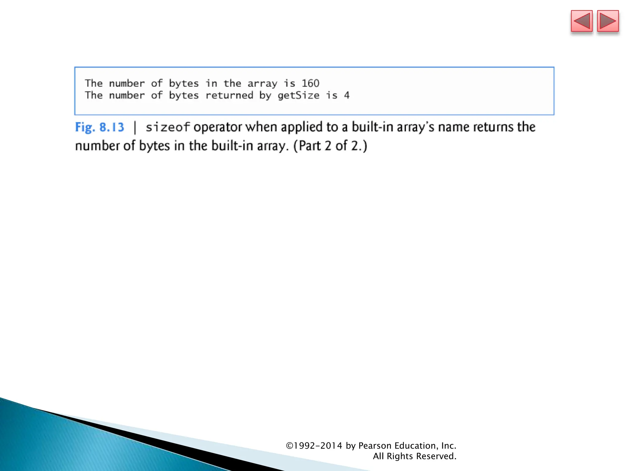 ©1992-2014 by Pearson Education, Inc.
All Rights Reserved.
 