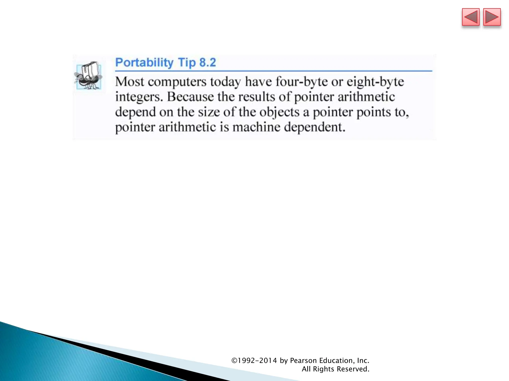 ©1992-2014 by Pearson Education, Inc.
All Rights Reserved.
 