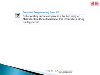 ©1992-2014 by Pearson Education, Inc.
All Rights Reserved.
 