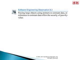 ©1992-2014 by Pearson Education, Inc.
All Rights Reserved.
 