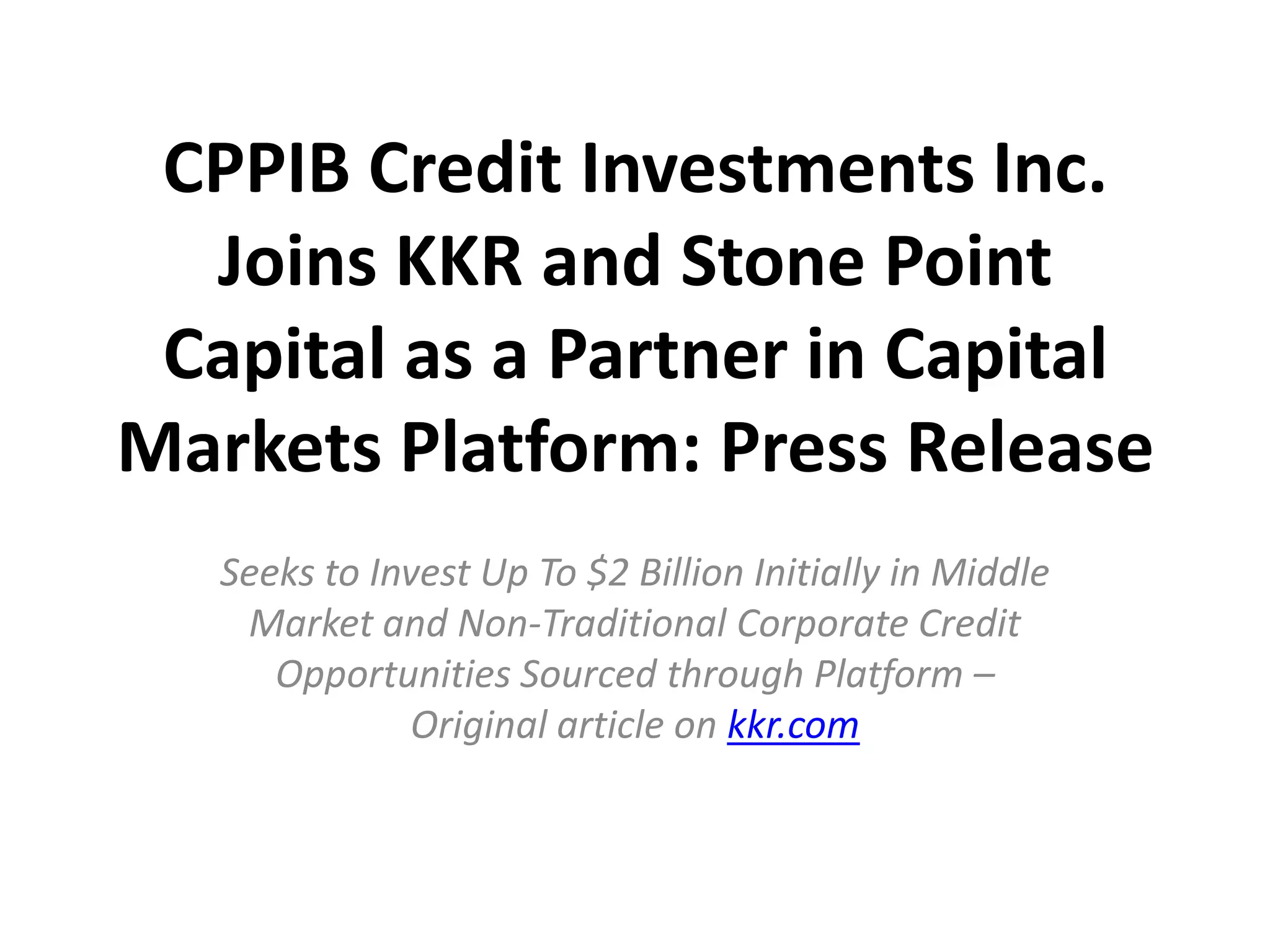 CPPIB Credit Investments Inc. Joins KKR and Stone Point Capital as a ...