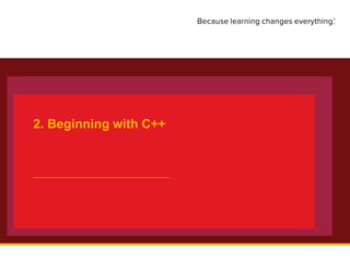 2. Beginning with C++
 