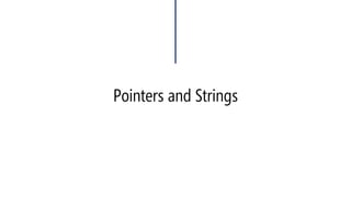 Pointers and Strings 
#include<iostream> 
usingnamespace::std; 
constintArrSize = 10; 
voidmain(void) 
{ 
charKoKo[] = "Hello!"; // defining a string 
char*Ptr = KoKo; 
*Ptr = 'C'; 
*Ptr++ = 'V'; 
*Ptr = 'B'; 
cout << KoKo << endl; 
} 
VBllo! 
Press any key to continue 
#include<iostream> 
usingnamespace::std; 
constintArrSize = 10; 
voidmain(void) 
{ 
char KoKo[] = "Hello!"; // defining a string 
char *Ptr = KoKo; 
*Ptr = 'C'; 
*Ptr++ = "V"; 
*Ptr = 'B'; 
cout << KoKo << endl; 
} 
Compiler error, ””  