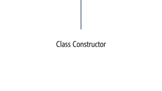 Class Constructor  