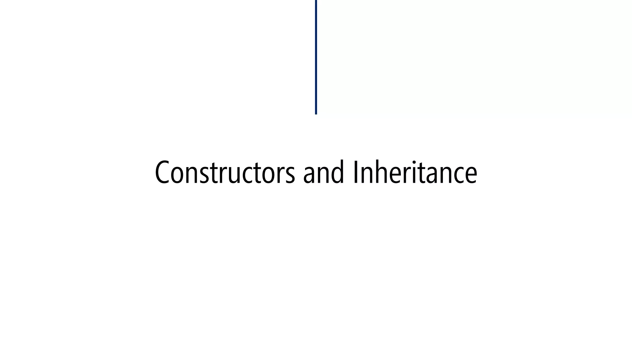Constructors and Inheritance  