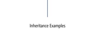 Inheritance Examples  