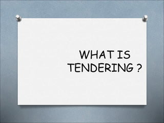 Intender Definition Tenders.ppt
