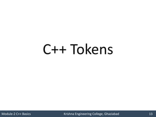 Module 2 | Object Oriented Programming with C++ | Basics of C++ | PPTX