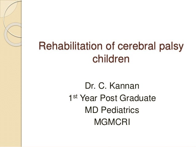 Rehabilitation Of Cerebral Palsy Children