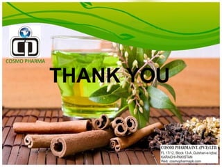 THANK YOU
COSMO PHARMA
 