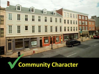 Community Character
 