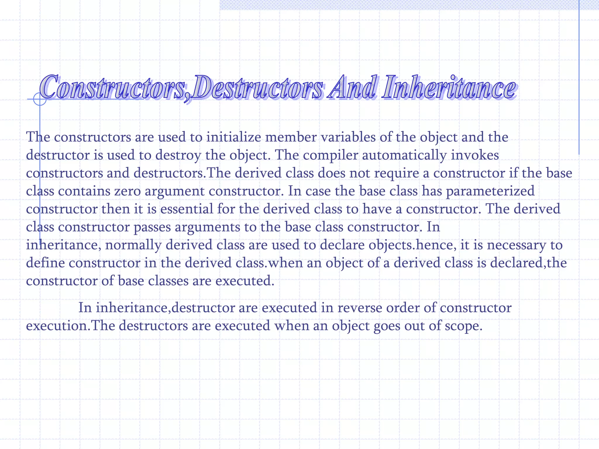 When classes are declared as virtual, the compiler takes necessary precaution to aviod duplication of member variables. Thus we make a class virtual if it is a base class that has been used by more than one derived class as their base class. #include<iostream.h>   class A1    {      protected :        int a;       };    class A2: public virtual A1     {       protected:         int b;       };     class A3:public virtual A1       {         protected:          int c;        };