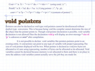 ~C( ){     cout<<“\n Destructor of the class  C :  ”;    } };     void main( )    {       C   obj;    object declaration         }
