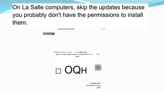 On La Salle computers, skip the updates because
you probably don't have the permissions to install
them.
<•- android Studio Setup Ateard — □ X
Welcome
A*<ccme> Thu A.-».d up ,«u- —»-« tor AMreid Slvdc
Add- icn.», ouatd oil bdp pi<t onlng W r-o Android Stud.o c< <«»>«. rt.cn
projKT
□ OQH
G OfandHag«Up4ot«
Android Stud« H ready to
update.
 