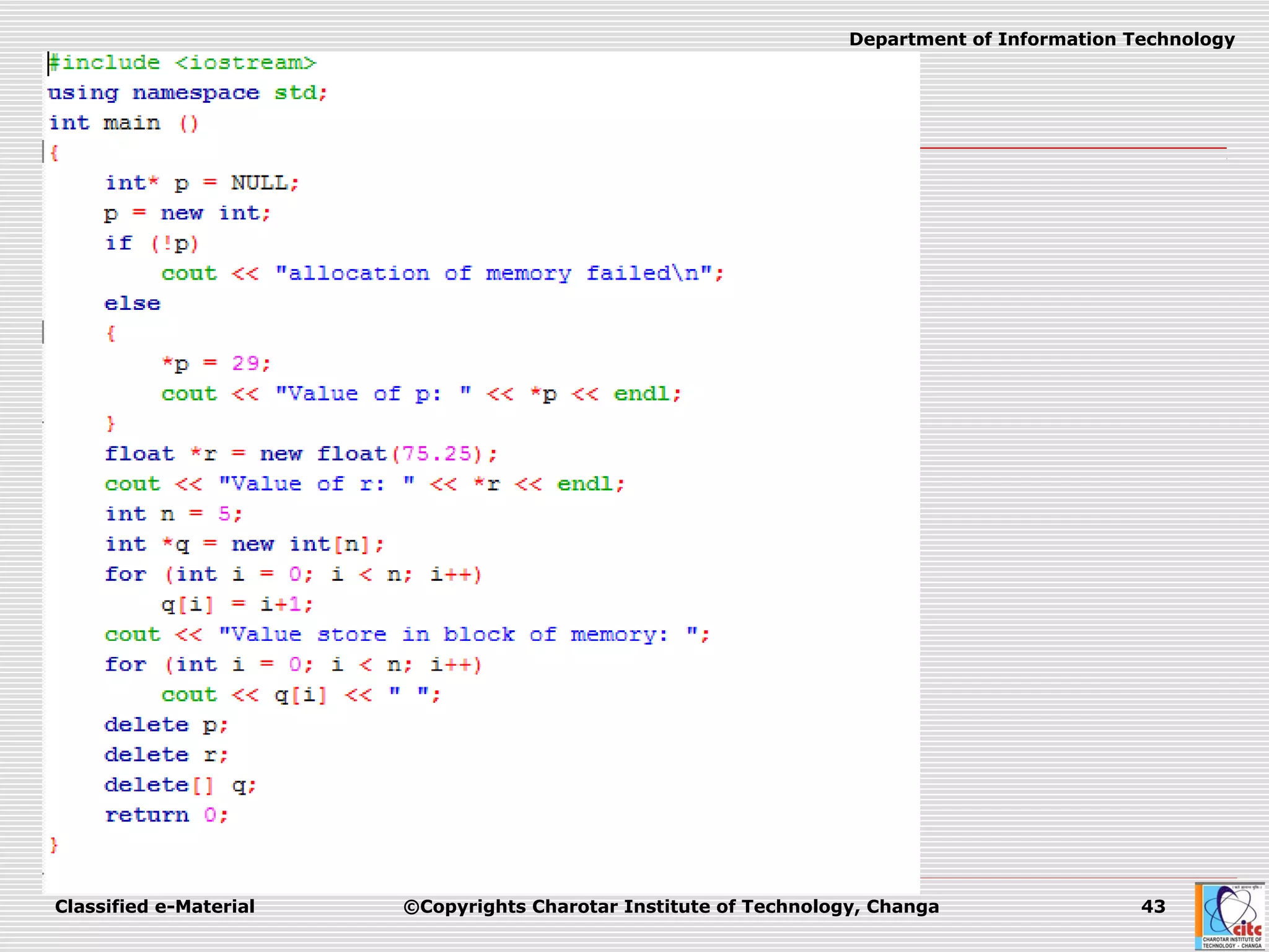 Classified e-Material ©Copyrights Charotar Institute of Technology, Changa 43
Department of Information Technology
 