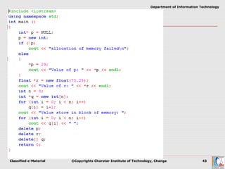 Classified e-Material ©Copyrights Charotar Institute of Technology, Changa 43
Department of Information Technology
 