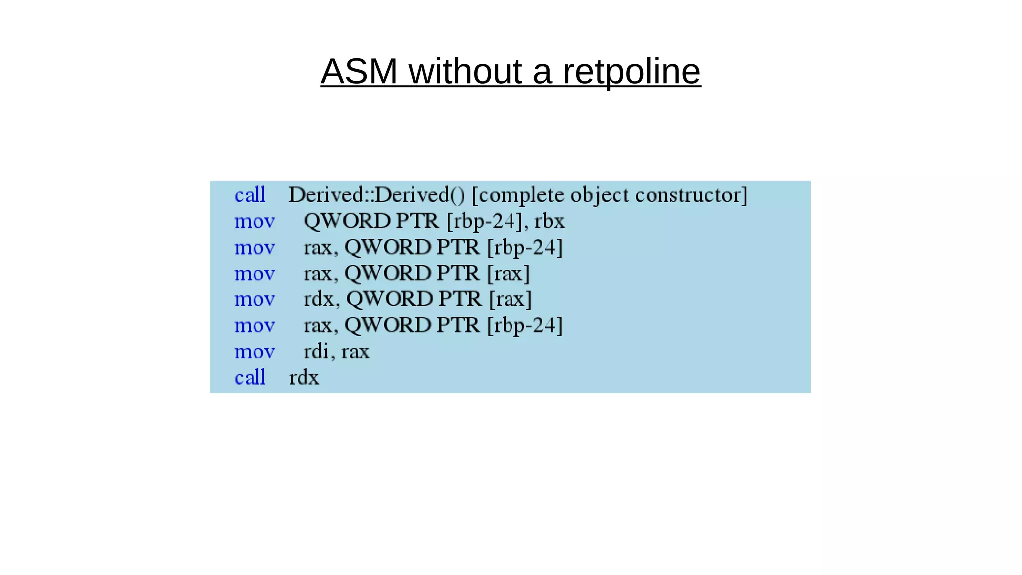 ASM without a retpoline
 