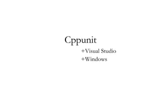 Cppunit
+Visual Studio
本授權條款允許使用者重製、散布、傳輸著作，但不得為商業目的之使用，亦不得
修改該著作。使用時必須按照著作人指定的方式表彰其姓名。
 