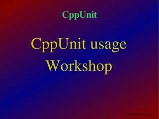 CppUnit using introduction