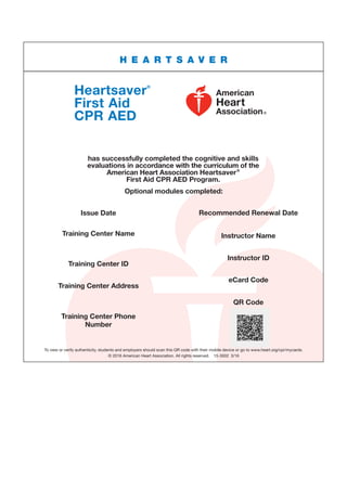 To view or verify authenticity, students and employers should scan this QR code with their mobile device or go to www.heart.org/cpr/mycards.
© 2016 American Heart Association. All rights reserved.  15-3002  3/16
Optional modules completed:
Issue Date
Training Center Name
Training Center ID
Recommended Renewal Date
Instructor Name
Instructor ID
eCard Code
QR Code
Training Center Address
Training Center Phone
Number
Heartsaver®
First Aid
CPR AED
H E A R T S A V E R
has successfully completed the cognitive and skills
evaluations in accordance with the curriculum of the
American Heart Association Heartsaver®
First Aid CPR AED Program.
Abduraman Gibson
Exam, Child CPR AED, Infant CPR
2/14/2020 02/2022
Conway Regional Health System
Steven Craig
02112282670
AR04272
206002224297
2120 Robinson Ave
Conway AR 72032 USA
(501) 329-3831
 