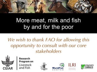 More meat, milk, and fish by and for the poor: CGIAR Research Program 3.7